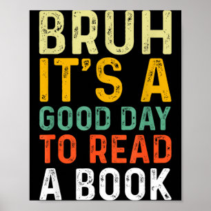 Bruder ein guter Tag, um ein Buch cool zu lesen Poster
