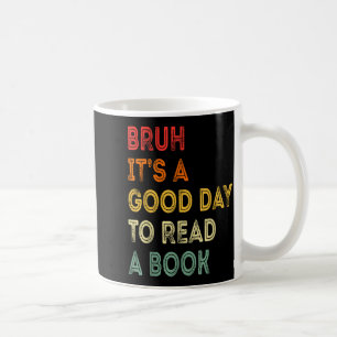 Bruder, ein guter Tag, um ein Buch zu lesen, lusti Kaffeetasse
