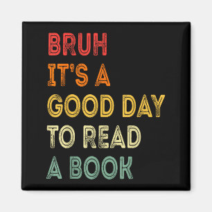 Bruder, ein guter Tag, um ein Buch zu lesen, lusti Magnet