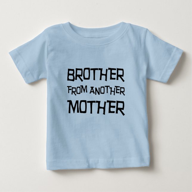 Bruder einer anderen Mutter Baby T-shirt (Vorderseite)