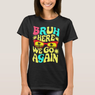 Bruder erster Schultag Zurück zur Schule Bruh hier T-Shirt