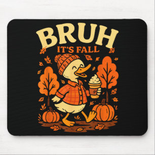 Bruder, es ist Herbst, Gans, Kürbisgewürz, Thanksg Mousepad