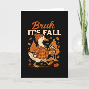 Bruder Es ist Herbst Gans Kürbisgewürz Thanksgivin Karte