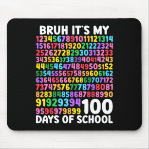 Bruder, es ist mein 100. Schultag 100. Schultag Mousepad
