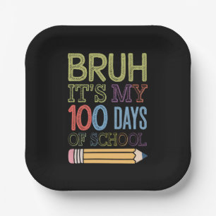 Bruder, es ist mein 100 Schultage, lustiger 100. T Pappteller
