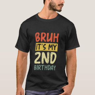 Bruder, es ist mein 2. Geburtstag Lustiger Spruch T-Shirt