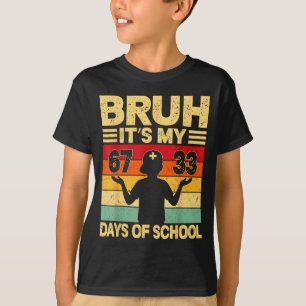 Bruder Es Ist Mein 67 33 Tage Schule 100. Tag 67 M T-Shirt