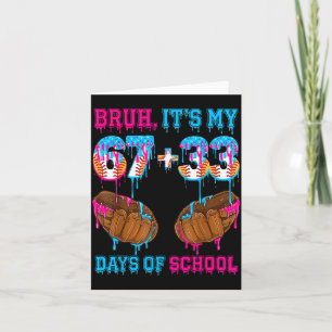 Bruder Es Ist Mein 67 33 Tage Schule 100. Tag Base Karte