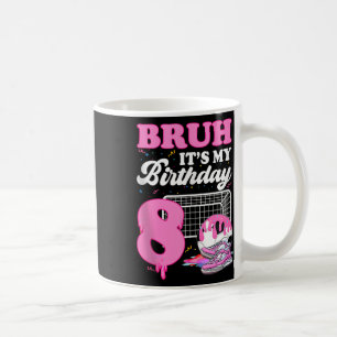 Bruder Es Ist Mein 8. Geburtstag Fußball Eis Drip Kaffeetasse