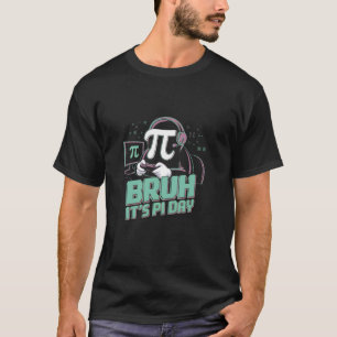 Bruder, es ist Pi-Tag Coquette-Schleife Mathematik T-Shirt