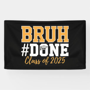 Bruder Fertig Klasse Von 2025 Abschluss Absolvent Banner