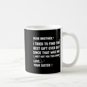 Bruder Finden Lieber Versuchte Ich Bruder Kaffeetasse