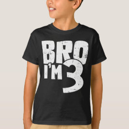 Bruder ich bin 3 T-Shirt