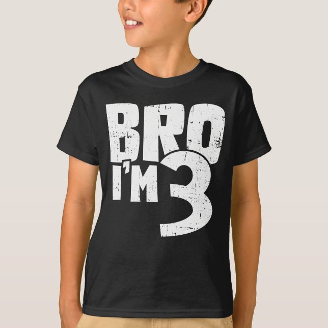 Bruder ich bin 3  T-Shirt (Vorderseite)