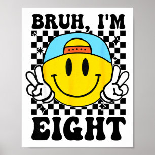 Bruder Ich bin Acht 8 8. Geburtstag Groovy Jungen Poster