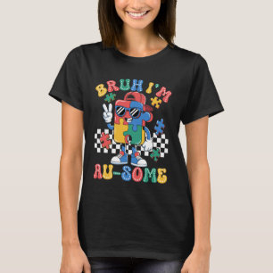 Bruder, ich bin Au-Some Retro-Autismus-Bewusstsein T-Shirt