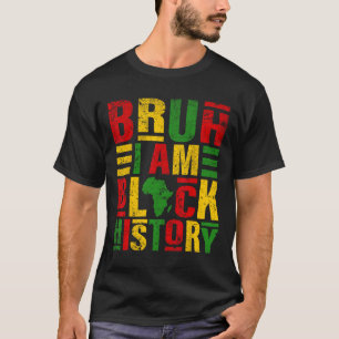 Bruder Ich Bin Schwarze Geschichte Kinder Männer F T-Shirt
