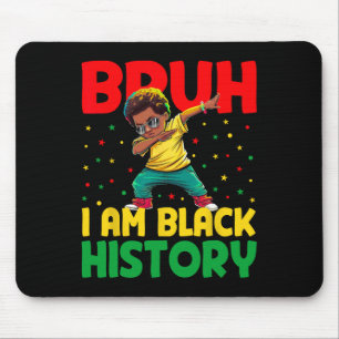 Bruder Ich Bin Schwarzer Geschichtsmonat Melanin S Mousepad
