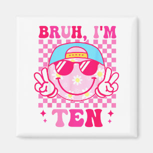 Bruder Ich bin Zehn 10 10. Geburtstag Mädchen Groo Magnet