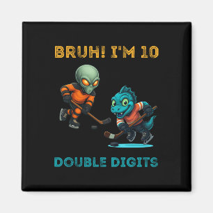 Bruder Ich bin zweistellig 10. Geburtstag Alien Ei Magnet