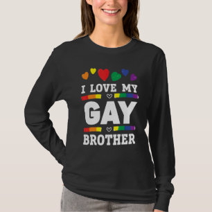 Brüder Ich liebe meinen schwulen Bruder Best Bro E T-Shirt