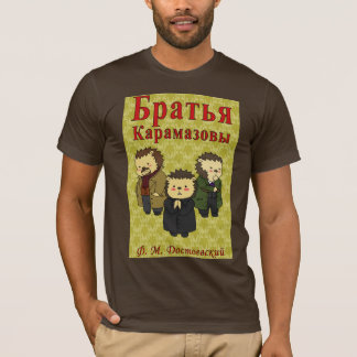 Brüder Karamazovt-Shirt, jetzt mit Grushenka! T-Shirt