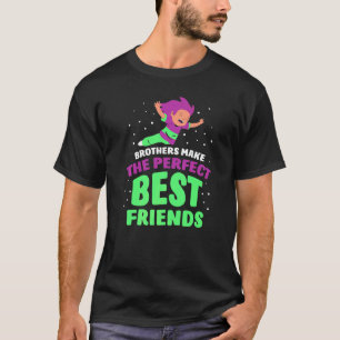 Brüder machen das perfekte Freundenteam T-Shirt