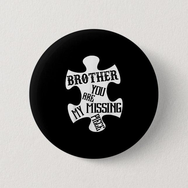 Bruder mein Wächter Engel Sie sind mein Vermisstes Button (Vorderseite)