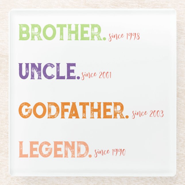 Bruder Onkel Godvater Legende seit Jahr Glasuntersetzer (Vorderseite)