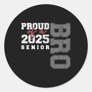 Bruder Senior 2025 Proud of a Cl of 2025 Graduate Runder Aufkleber