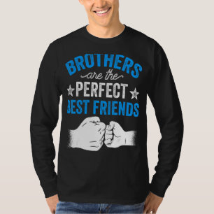 Brüder sind das perfekte Brüderteam T-Shirt