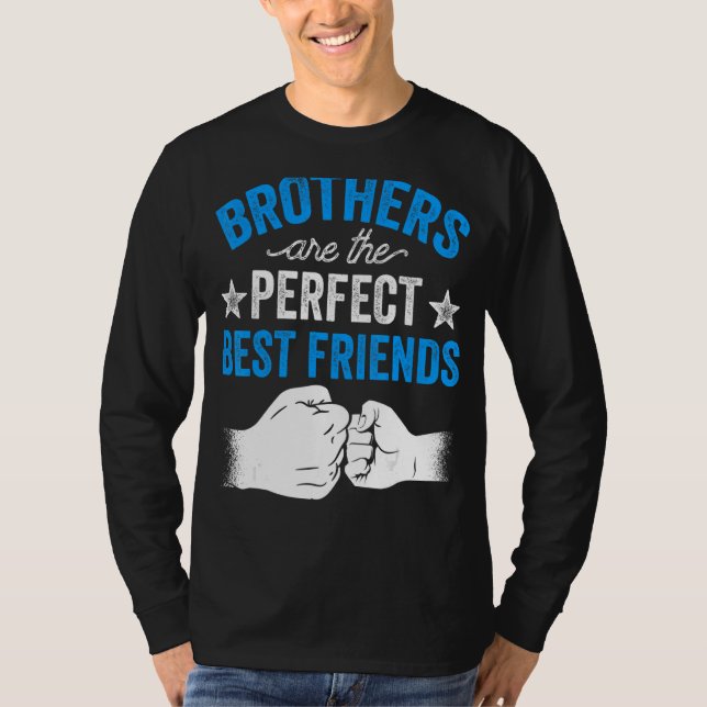 Brüder sind das perfekte Brüderteam T-Shirt (Vorderseite)