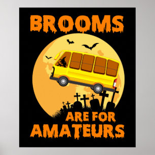 Brüder sind für Amateurs Funny School Bus Hallowee Poster