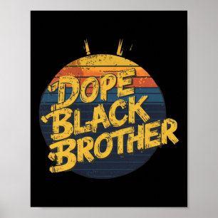 Brüder Tag Schwarze Männer sind Droge Afroamerikan Poster