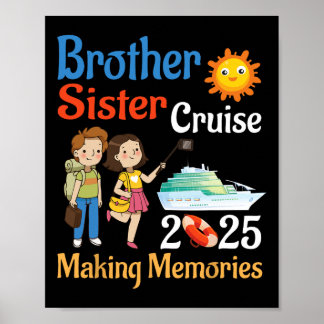 Bruder und Schwester Kreuzfahrt 2025 Trip Erstellt Poster