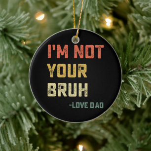 Bruder Vater, ich bin nicht dein Bruder, hab dich Keramik Ornament
