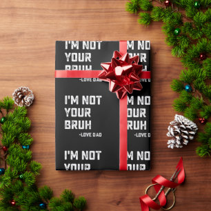 Bruder Vater ich bin nicht dein Bruder Liebe Vater Geschenkpapier