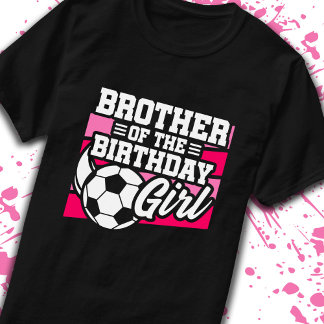Bruder von Birthday Girl Soccer Geburtstag T-Shirt