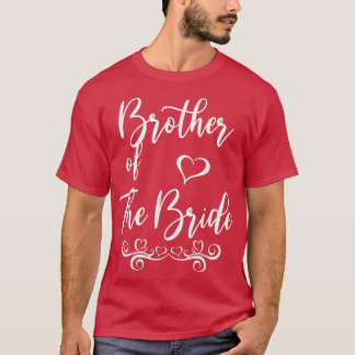 Bruder von Braut & Groom Hochzeitssache T-Shirt