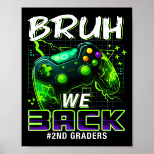Bruder Wir Ck 2. Klasse Ck Zur Schule Gamer Level  Poster