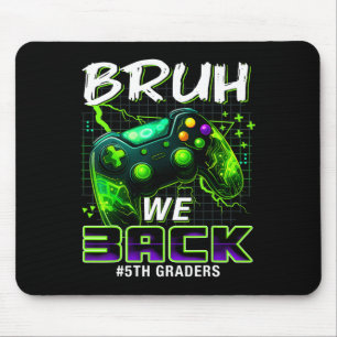Bruder wir ck 5. Klasse ck zur Schule Gamer-Level Mousepad