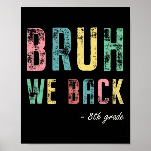 Bruder Wir Ck 8. Klasse Erster Schultag Für Acht Poster