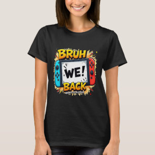 Bruder Wir Ck Glücklicher Erster Tag Videospiel-Co T-Shirt
