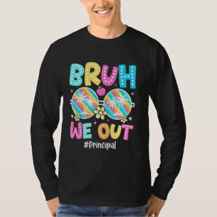 Bruder Wir Sind Raus Schulleiter Glücklich Letzter T-Shirt