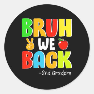 Bruder, wir sind zurück, 2. Klässler, erster Schul Runder Aufkleber