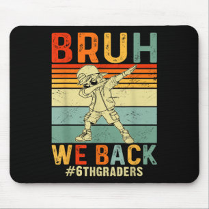 Bruder, wir sind zurück 6. Klasse Retro Glückliche Mousepad