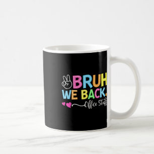 Bruder Wir Sind Zurück Büroangestellte Zurück Zur Kaffeetasse