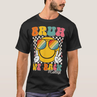 Bruder, wir sind zurück College-Lächeln Gesicht 1. T-Shirt