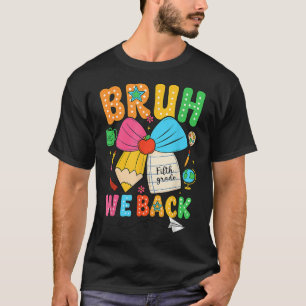 Bruder wir sind zurück fünfte Klasse Bleistift Bog T-Shirt