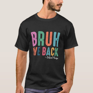 Bruder Wir sind zurück Glücklicher erster Schultag T-Shirt
